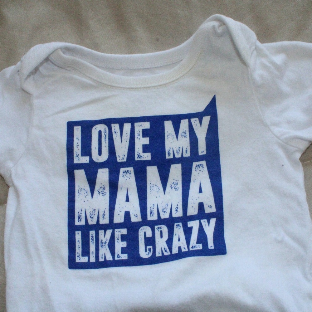Children's place "love my mama like crazy" onesie
